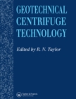 Geotechnical Centrifuge Technology - eBook
