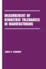 Measurement of Geometric Tolerances in Manufacturing - eBook