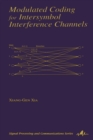 Modulated Coding for Intersymbol Interference Channels - eBook