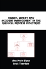 Health, Safety, and Accident Management in the Chemical Process Industries : A Complete Compressed Domain Approach - eBook
