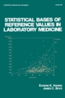 Statistical Bases of Reference Values in Laboratory Medicine - eBook