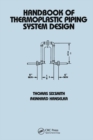 Handbook of Thermoplastic Piping System Design - eBook