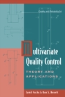 Multivariate Quality Control : Theory and Applications - eBook