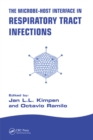 The Microbe-Host Interface in Respiratory Tract Infections - eBook