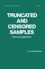 Truncated and Censored Samples : Theory and Applications - eBook
