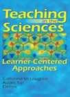 Teaching in the Sciences : Learner-Centered Approaches - eBook