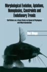 Morphological Evolution, Adaptations, Homoplasies, Constraints, and Evolutionary Trends : Catfishes as a Case Study on General Phylogeny & Macroevolution - eBook
