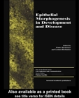 Epithelial Morphogenesis in Development and Disease - eBook