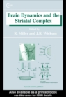 Brain Dynamics and the Striatal Complex - eBook