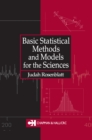 Basic Statistical Methods and Models for the Sciences - eBook