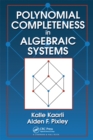 Polynomial Completeness in Algebraic Systems - eBook