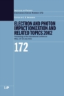 Electron and Photon Impact Ionisation and Related Topics 2002 : Proceedings of the International Conference on Electron and Photon Impact Ionisation and Related Topics, Metz, France, 18 to 20 July 200 - eBook