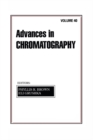 Advances in Chromatography : Volume 40 - eBook