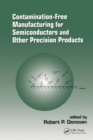 Contamination-Free Manufacturing for Semiconductors and Other Precision Products - eBook