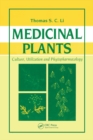 Medicinal Plants : Culture, Utilization and Phytopharmacology - eBook