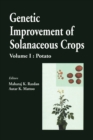 Genetic Improvement of Solanaceous Crops, Volume 1 : Potato - eBook