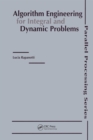 Algorithm Engineering for Integral and Dynamic Problems - eBook