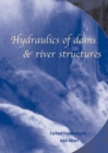 Hydraulics of Dams and River Structures : Proceedings of the International Conference, Tehran, Iran, 26-28 April 2004 - eBook