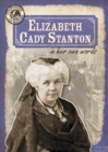 Elizabeth Cady Stanton in Her Own Words - eBook