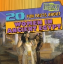 20 Fun Facts About Women in Ancient Egypt - eBook