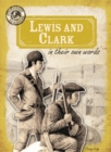 Lewis and Clark in Their Own Words - eBook
