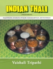 Indian Thali : [Rajasthani, Gujarati, Punjabi, Maharashtian, South Indian] [Vegetarian] - eBook