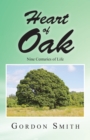 Heart of Oak : Nine Centuries of Life - eBook