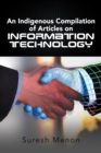An Indigenous Compilation of Articles on Information Technology - eBook