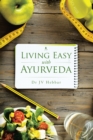 Living Easy with Ayurveda - eBook