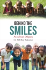 Behind the Smiles : An African Odyssey - eBook