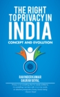 The Right to Privacy in India : Concept and Evolution - eBook