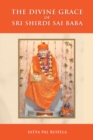 The Divine Grace of Sri Shirdi Sai Baba - eBook