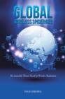 Global Wireless Spiderweb : The Invisible Threat Posed by Wireless Radiation - eBook