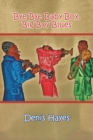 Bye Bye Baby Boy, Big Boy Blues - eBook