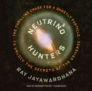 Neutrino Hunters - eAudiobook