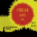 Foreign Gods, Inc. - eAudiobook