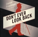 Don't Ever Look Back - eAudiobook