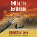 Evil in the 1st House - eAudiobook