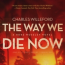 The Way We Die Now - eAudiobook