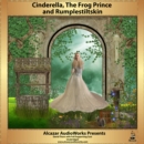 Cinderella, The Frog Prince, & Rumplestiltskin - eAudiobook