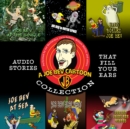 A Joe Bev Cartoon Collection - eAudiobook