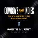 Cowboys and Indies - eAudiobook