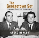 The Georgetown Set - eAudiobook