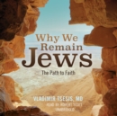 Why We Remain Jews - eAudiobook