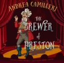 The Brewer of Preston - eAudiobook