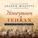 Honeymoon in Tehran - eAudiobook