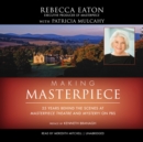 Making Masterpiece - eAudiobook