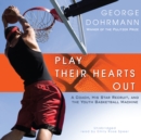 Play Their Hearts Out - eAudiobook