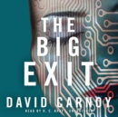 The Big Exit - eAudiobook