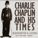 Charlie Chaplin and His Times - eAudiobook